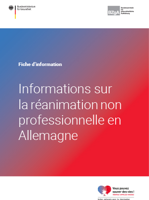 Fiche d’information "Informations sur la réanimation non professionnelle en Allemagne" (PDF)